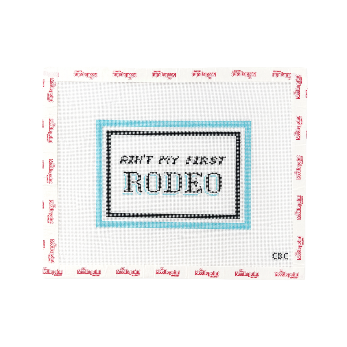 Ain't My First Rodeo - Needlepoint Canvas (5x7")